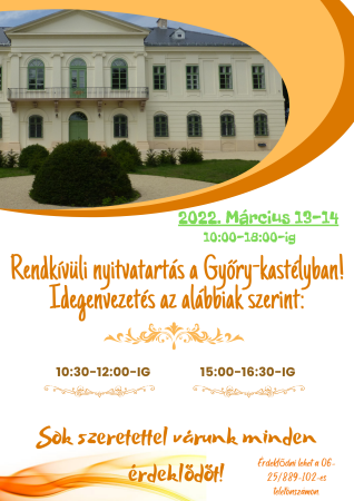 Rendkívüli nyitvatartás a Győry-kastélyban!2